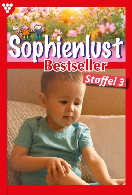 E-Book 21-30 : Sophienlust Bestseller Staffel 3 - Familienroman, EPUB eBook