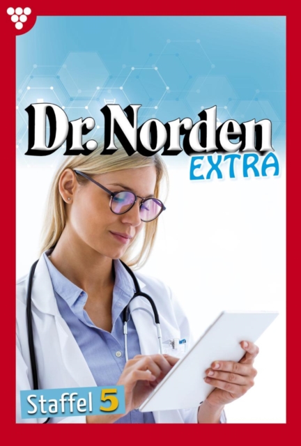 E-Book 41-50 : Dr. Norden Extra Staffel 5 - Arztroman, EPUB eBook
