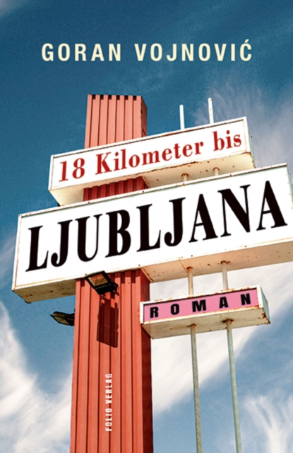18 Kilometer bis Ljubljana, EPUB eBook