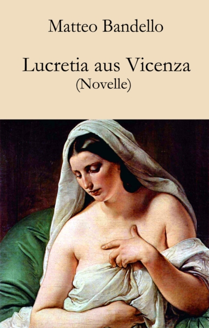 Lucretia aus Vicenza : Novelle, EPUB eBook