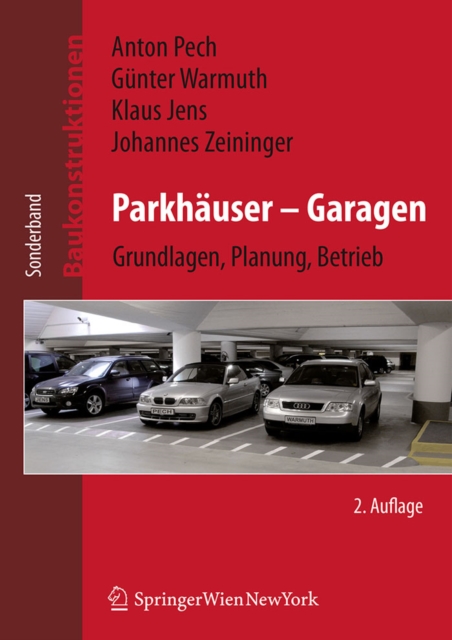 Parkhauser - Garagen : Grundlagen, Planung, Betrieb, PDF eBook