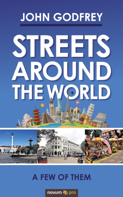 Streets Around the World : A Few of Them, PDF eBook