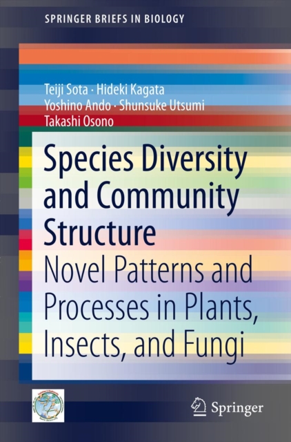 Species Diversity and Community Structure : Novel Patterns and Processes in Plants, Insects, and Fungi, PDF eBook