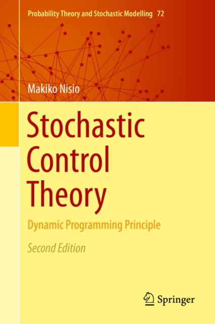 Stochastic Control Theory : Dynamic Programming Principle, PDF eBook