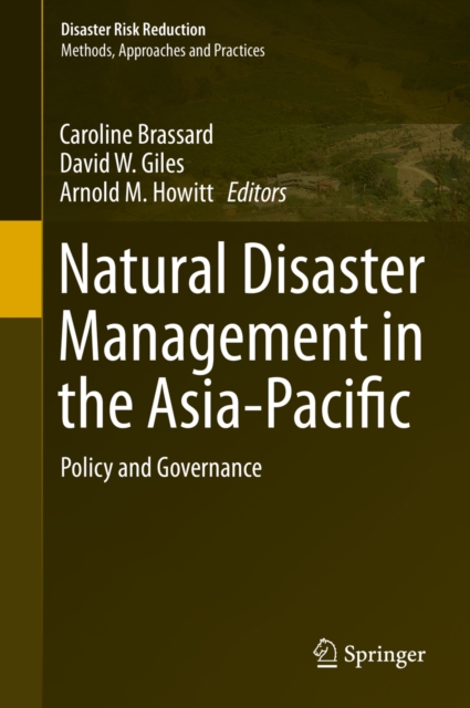 Natural Disaster Management in the Asia-Pacific : Policy and Governance, PDF eBook