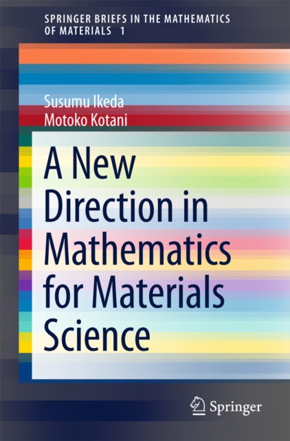 A New Direction in Mathematics for Materials Science, PDF eBook