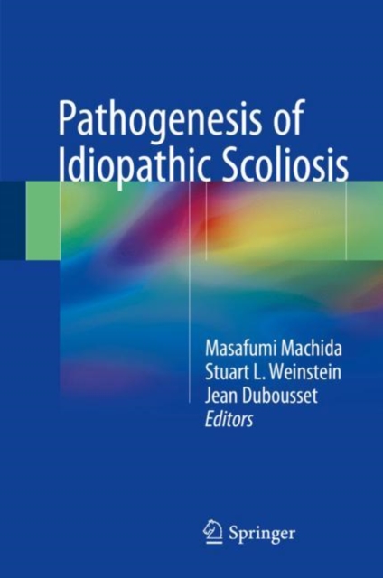 Pathogenesis of Idiopathic Scoliosis, EPUB eBook