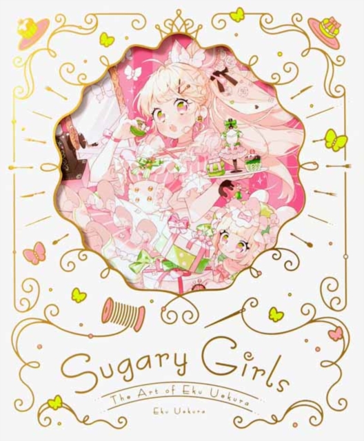 Sugary Girls : The Art of Eku Uekura, Paperback / softback Book