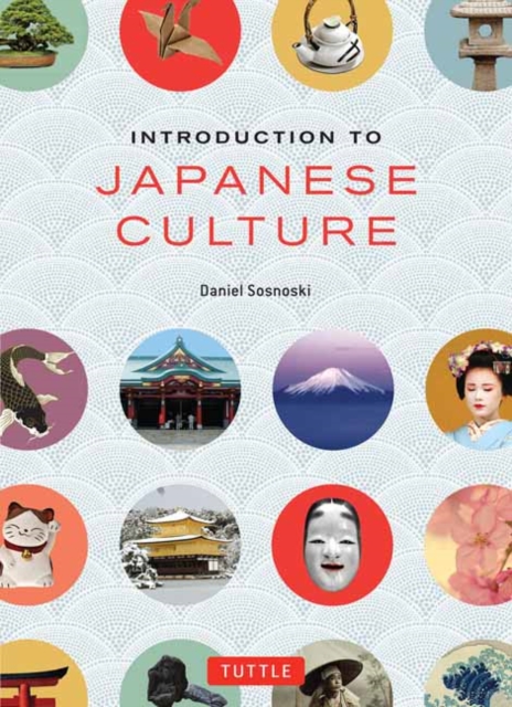 Introduction to Japanese Culture, Paperback / softback Book