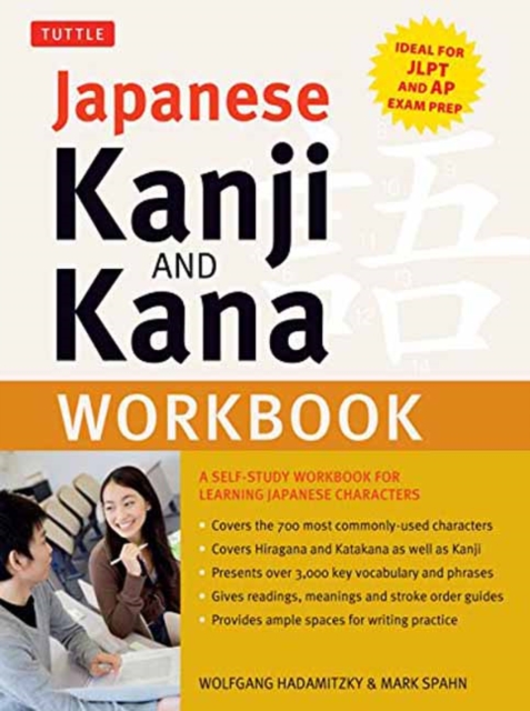 Japanese Kanji and Kana Workbook : A Self-Study Workbook for Learning Japanese Characters, Paperback / softback Book