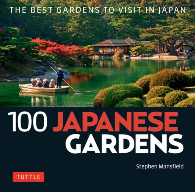 100 Japanese Gardens, Paperback / softback Book