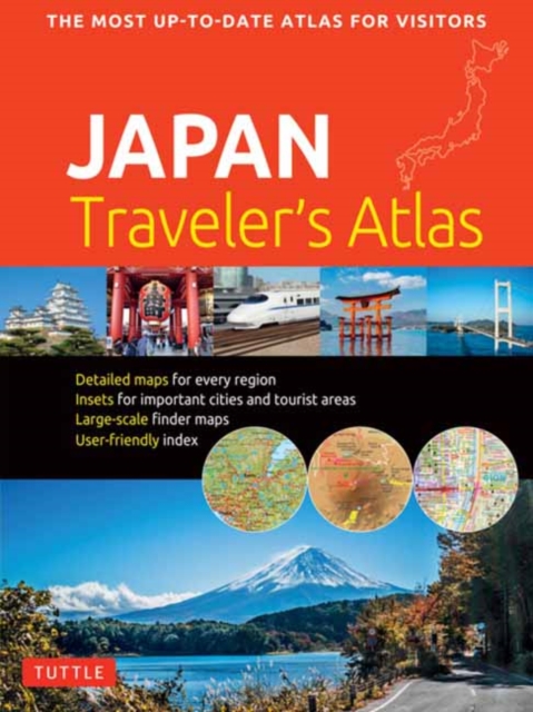 Japan Traveler's Atlas : Japan's Most Up-to-date Atlas for Visitors, Paperback / softback Book
