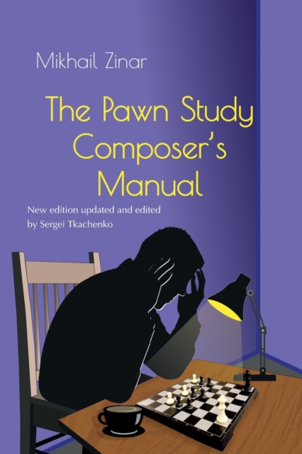 The Pawn Study Composer’s Manual, Paperback / softback Book