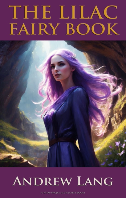The Lilac Fairy Book, EPUB eBook