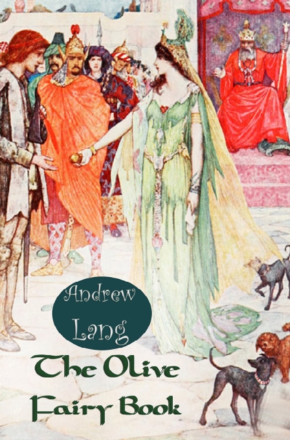The Olive Fairy Book : [Illustrated Edition], EPUB eBook