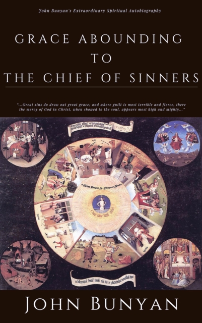 Grace Abounding to the Chief of Sinners : [Illustrated Edition], EPUB eBook