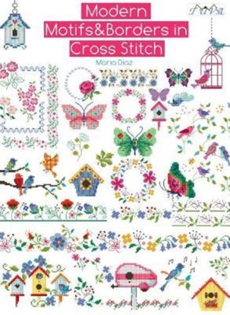 Modern Motifs & Borders in Cross Stitch, Paperback / softback Book