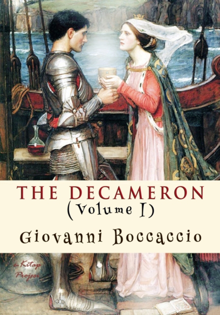 The Decameron : (Volume I), EPUB eBook