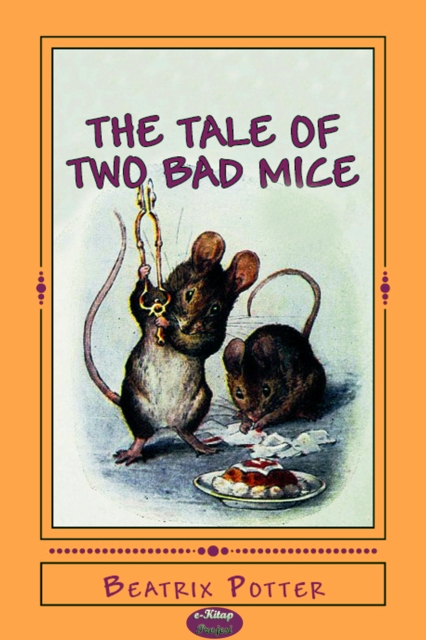 The Tale of Two Bad Mice, EPUB eBook