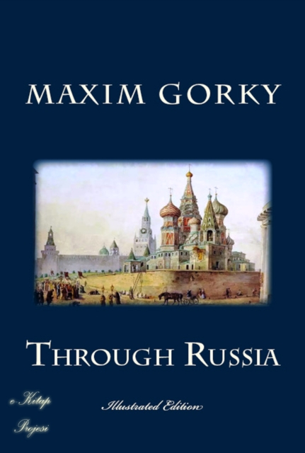Through Russia : [Illustrated Edition], EPUB eBook
