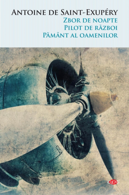 Zbor de noapte. Pilot de razboi. Pamant al oamenilor, EPUB eBook