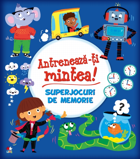 Antreneaza-ti Mintea! Superjocuri De Memorie, EPUB eBook