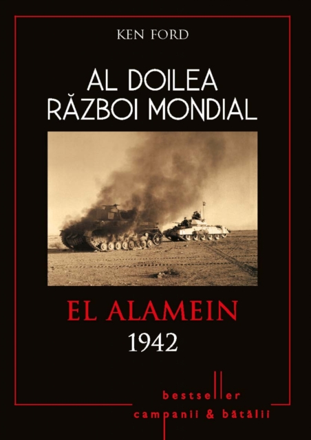Al Doilea Razboi Mondial - 05 - El Alamein 1942, EPUB eBook