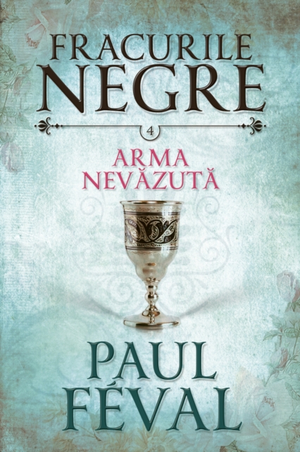 Fracurile Negre : Arma Nevazuta. Vol. 4, EPUB eBook