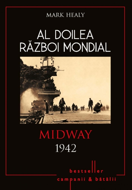 Al Doilea Razboi Mondial - 04 - Midway 1942, EPUB eBook
