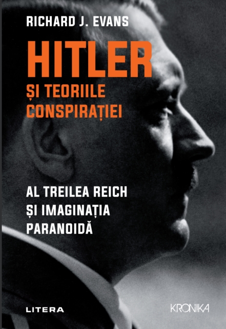 Hitler si teoriile conspiratiei : Al Treilea Reich si imaginatia paranoida, EPUB eBook