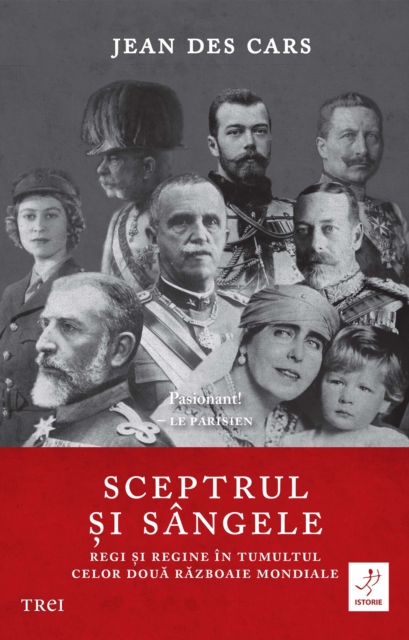 Sceptrul si sangele. Regi si regine in tumultul celor doua Razboaie Mondiale, EPUB eBook