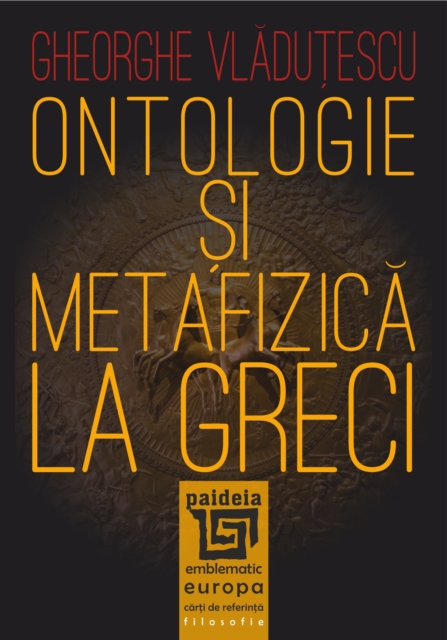 Ontologie si metafizica la greci, EPUB eBook