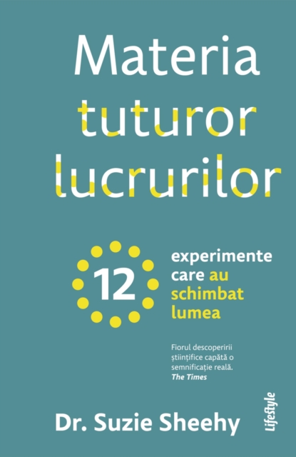 Materia tuturor lucrurilor : 12 experimente care au schimbat lumea, EPUB eBook