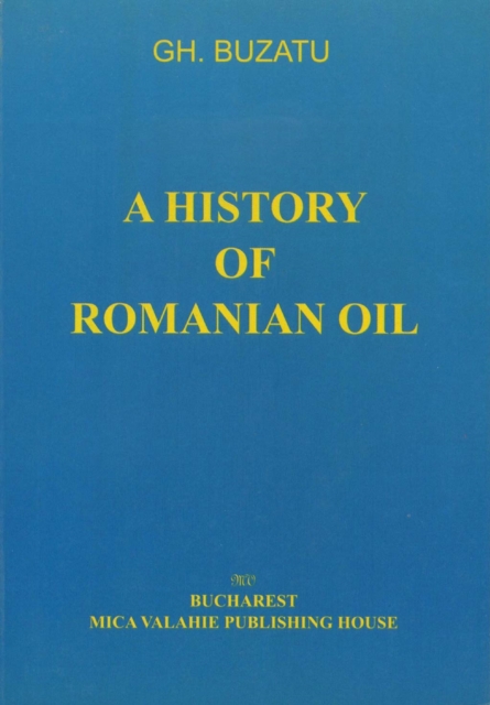 A history of romanian oil vol. I, EPUB eBook