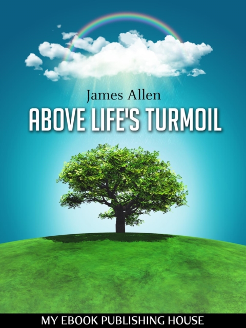 Above Life's Turmoil, EPUB eBook