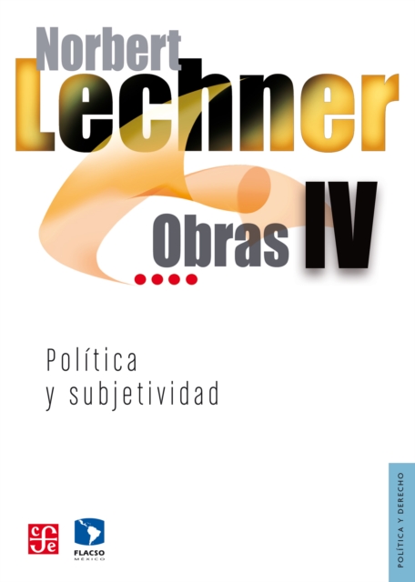 Obras IV. Politica y subjetividad, 1995-2003, EPUB eBook
