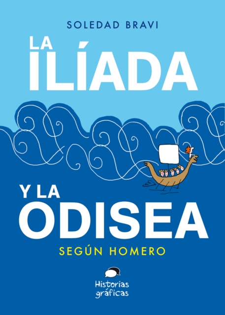 La Iliada y la Odisea. Segun Homero, EPUB eBook