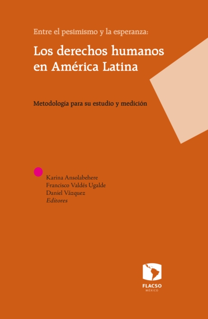 Entre el pesimismo y la esperanza: Los derechos humanos en America Latina, EPUB eBook
