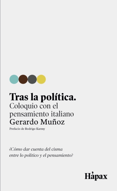 Tras la politica. Coloquio con el pensamiento italiano, EPUB eBook