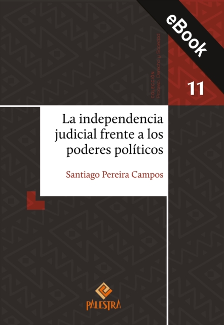 La independencia judicial frente a los poderes politicos, EPUB eBook