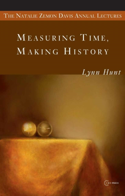 Measuring Time, Making History, PDF eBook