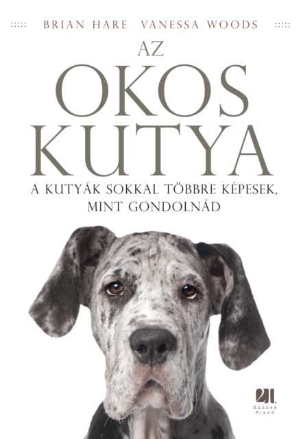 Az okos kutya : A kutyak sokkal tobbre kepesek, mint gondolnad, EPUB eBook