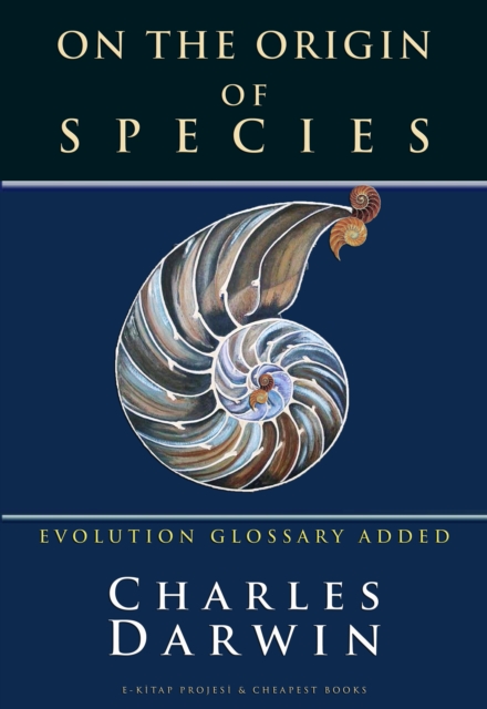 On the Origin of Species : [Evolution Glossary Added], EPUB eBook