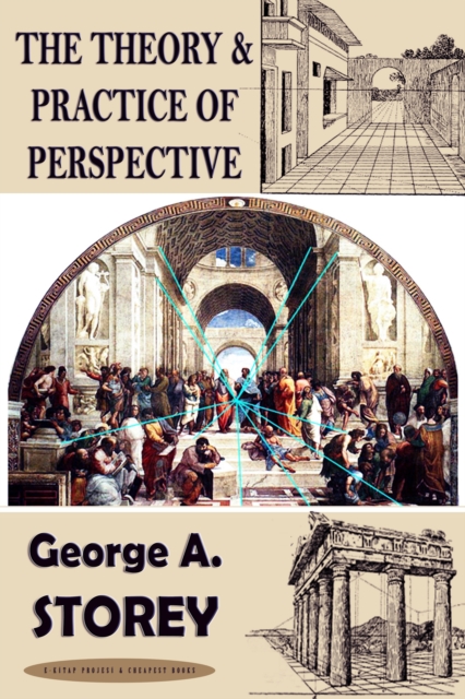 The Theory & Practice of Perspective, EPUB eBook