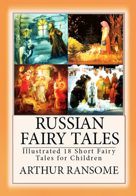 Russian Fairy Tales : "Illustrated 18 Short Fairy Tales for Children", EPUB eBook