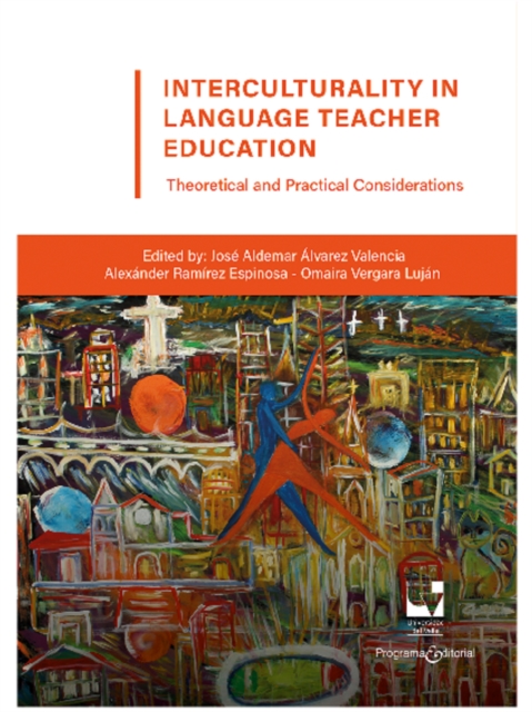 Interculturality in Language Teacher Education: Theoretical and Practical Considerations, EPUB eBook
