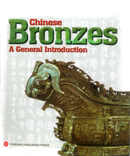 Chinese Bronzes : A General Introduction, PDF eBook