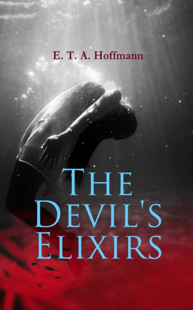 The Devil's Elixirs, EPUB eBook