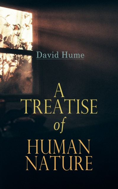 A Treatise of Human Nature, EPUB eBook