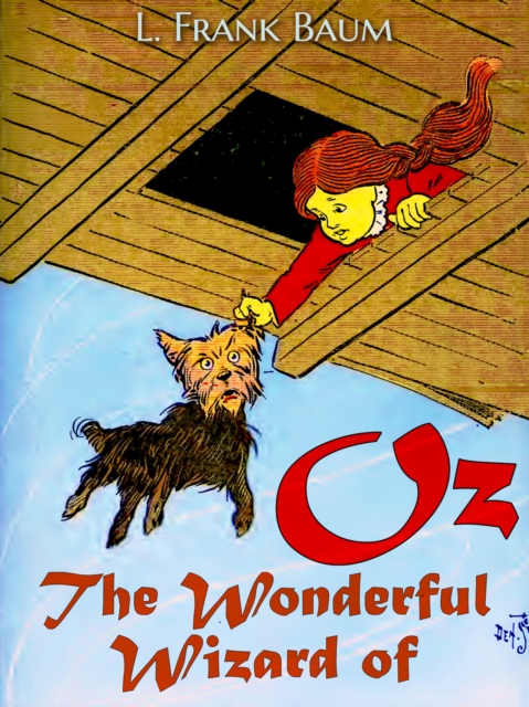 The Wonderful Wizard of Oz (Illustrated) : Illustrated Fairy Tales, EPUB eBook